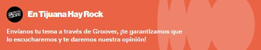 Envíanos tu tema a través de Groover; te garantizamos que lo escucharemos y te daremos nuestra opinión.