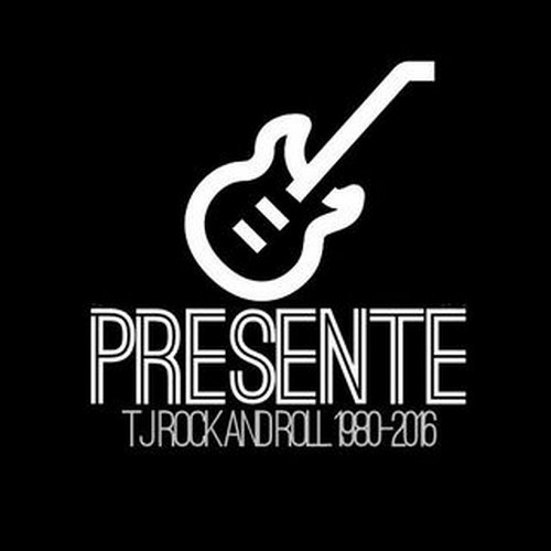 Presente: Tijuana Rock and Roll 80–16